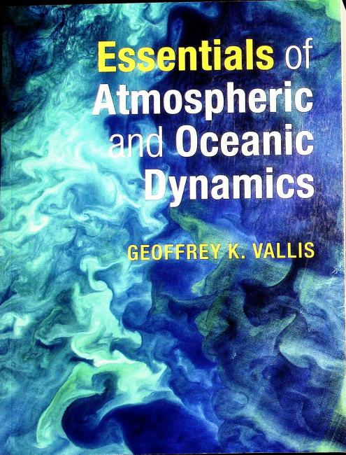 Essentials of Atmospheric and Oceanic Dynamics