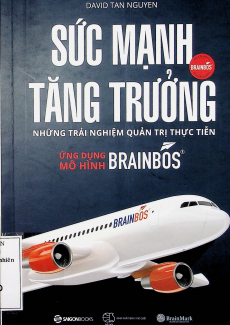 Sức mạnh tăng trưởng - ứng dụng mô hình Brainbos