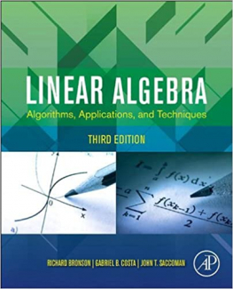 Linear Algebra: Algorithms, Applications, and Techniques – Third Edition