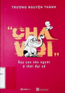 Cha voi – Dạy con nên người ở thời đại số