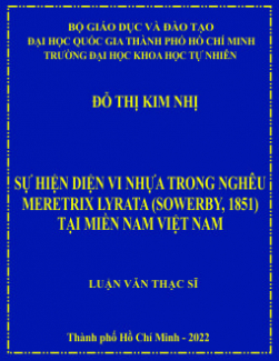 Sự hiện diện vi nhựa trong Nghêu Meretrix Lyrata (Sowerby,1851) tại Miền Nam Việt Nam.