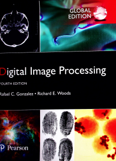 Digital Image Processing, Global Edition, Fourth Edition 