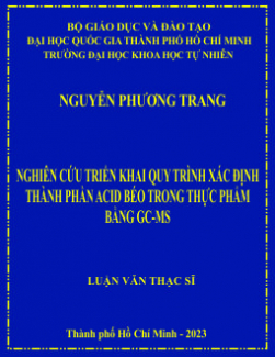 Nghiên cứu triển khai quy trình xác định thành phần acid béo trong thực phẩm bằng GC-MS