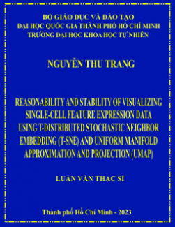 Reasonability and Stability of Visualizing single-cell feature expression data using t-Distributed Stochastic Neighbor Embedding (t-SNE) and Uniform Manifold Approximation and Projection (UMAP)