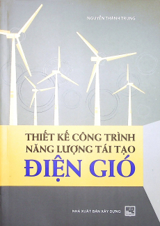 Thiết kế công trình năng lượng tái tạo điện gió