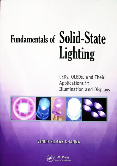 Fundamentals of Solid-State Lighting: LEDs, OLEDs, and Their Applications in Illumination and Displays 1st Edition