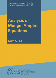 Analysis of Monge-Ampere Equations: 240 (Graduate Studies in Mathematics)