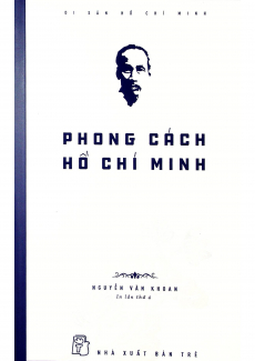 Di Sản Hồ Chí Minh - Phong Cách Hồ Chí Minh