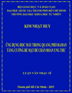 Ứng dụng học máy trong quang phổ raman tăng cường bề mặt để chẩn đoán ung thư