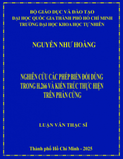 Nghiên cứu các phép biến đổi dùng trong H266 và kiến trúc thực hiện trên phần cứng