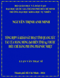 Tổng hợp và khảo sát hoạt tính quang xúc tác của màng mỏng ZnO biến tính Ag, F được điều chế bằng phương pháp sốc nhiệt