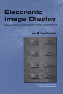 Electronic Image Display: Equipment Selection and Operation