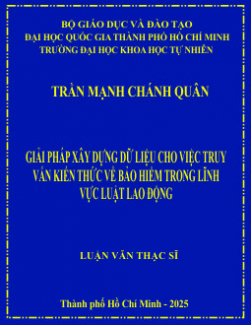 Giải pháp xây dựng dữ liệu cho việc truy vấn kiến thức về bảo hiểm trong lĩnh vực luật lao động