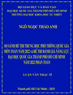 So sánh đề thi trung học phổ thông quốc gia môn Toán năm 2022 và đề thi đánh giá năng lực Đại học Quốc gia Thành phố Hồ Chí Minh năm 2022 phần Toán