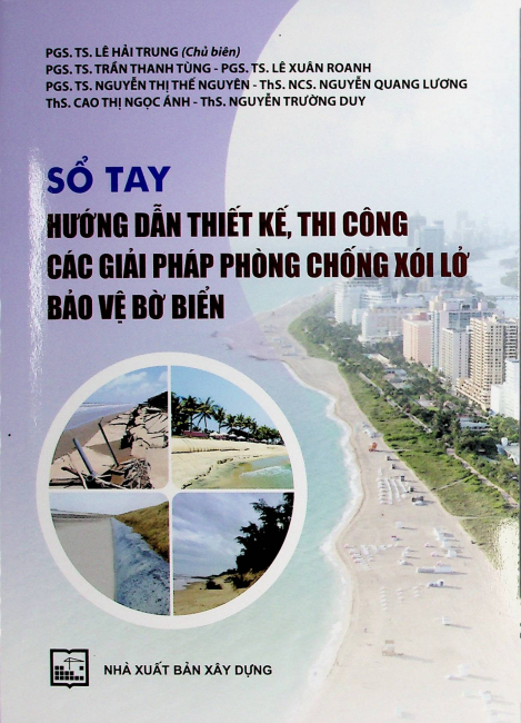 Sổ tay hướng dẫn thiết kế,thi công các giải pháp phòng chống xói lở bảo vệ bờ biển