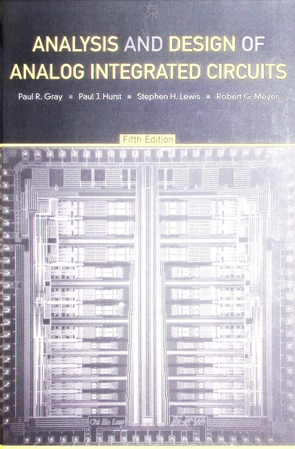 Analysis and Design of Analog Integrated Circuits, 5th Edition