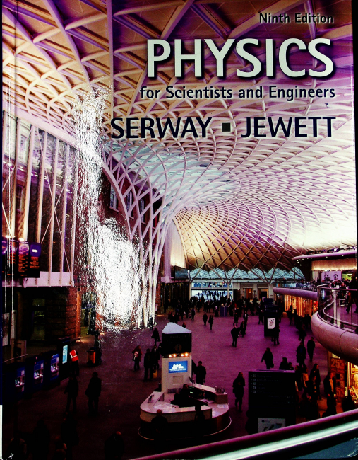 Physics for Scientists and Engineers 9th Edition