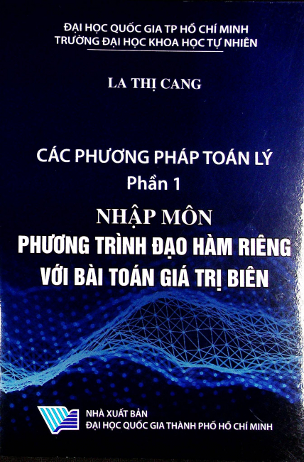 Các phương pháp toán lý Phần 1 – Nhập môn phương trình đạo hàm riêng với bài toán giá trị biên