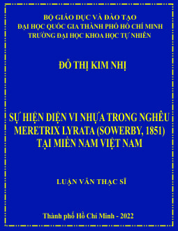 Sự hiện diện vi nhựa trong Nghêu Meretrix Lyrata (Sowerby,1851) tại Miền Nam Việt Nam.