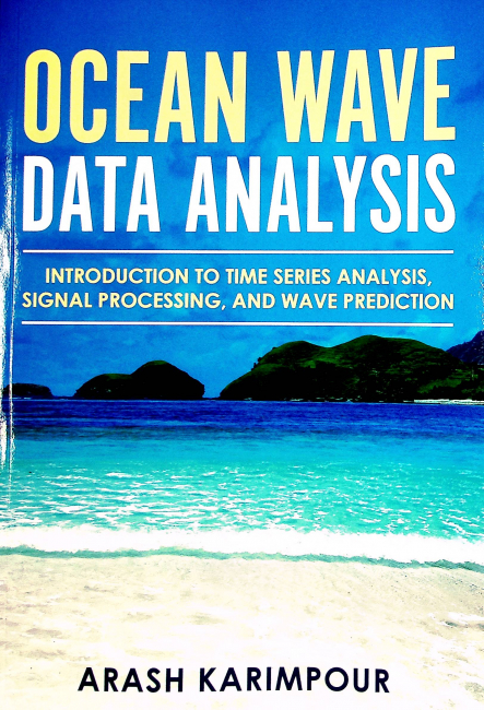 Ocean Wave Data Analysis: Introduction to Time Series Analysis, Signal Processing, and Wave Prediction