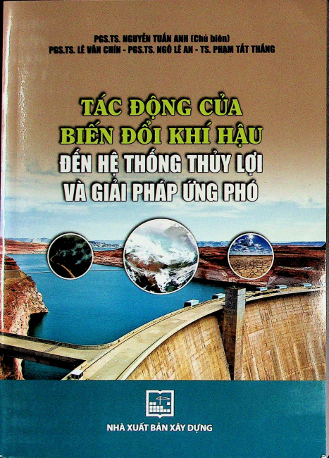 Tác động của biến đổi khí hậu đến hệ thống thủy lợi và giải pháp đối phó