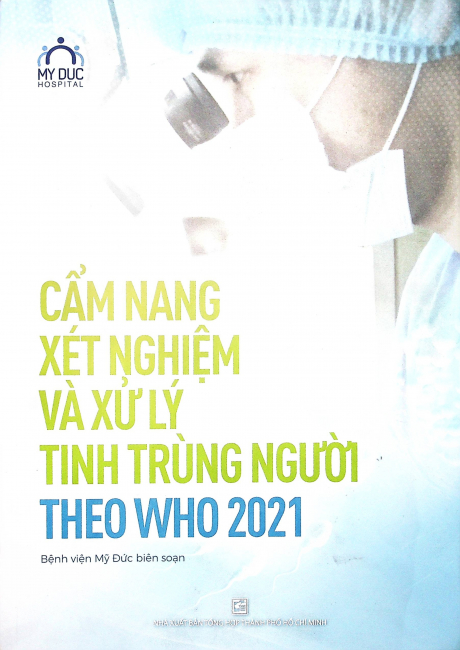 Cẩm nang xét nghiệm và xử lý tinh trùng người theo WHO 2021