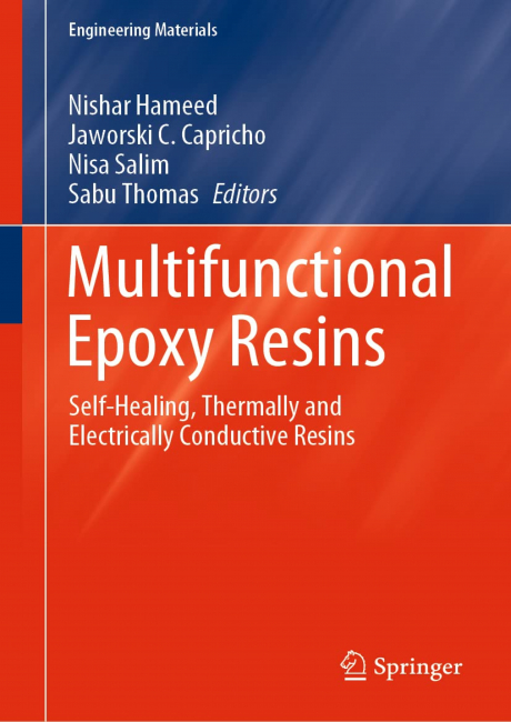 Multifunctional Epoxy Resins: Self-Healing, Thermally and Electrically Conductive Resins (Engineering Materials) 1st ed. 2023 Edition