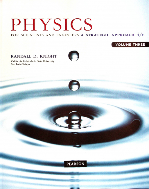 Physics for Scientists and Engineers: A Strategic Approach with Modern Physics, Volume 3 (4th edition)