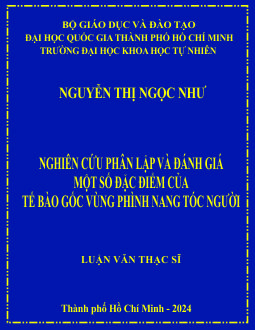 Nghiên cứu phân lập và đánh giá một số đặc điểm của tế bào gốc vùng phình nang tóc người