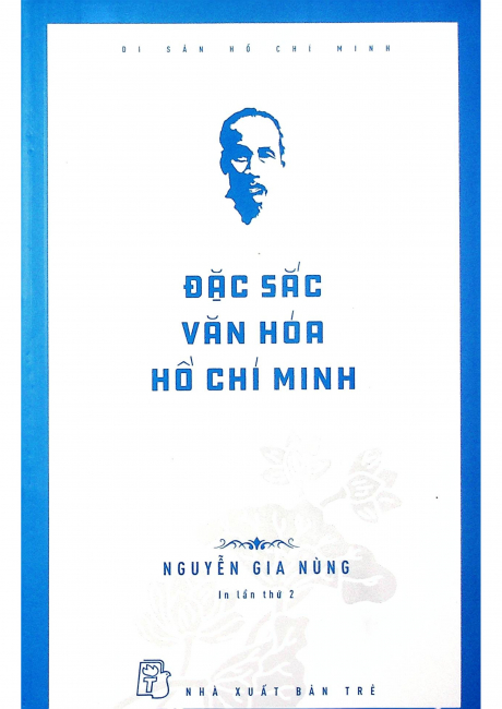 Di Sản Hồ Chí Minh - Đặc Sắc Văn Hóa Hồ Chí Minh