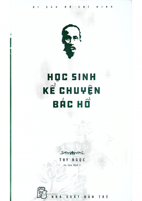 Di Sản Hồ Chí Minh - Học Sinh Kể Chuyện Bác Hồ