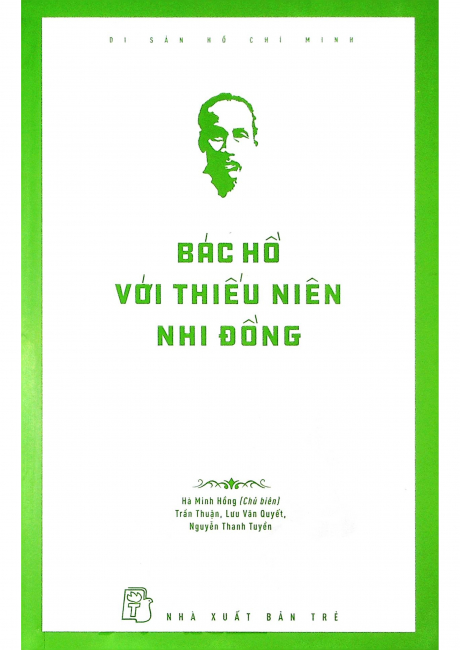 Di Sản Hồ Chí Minh - Bác Hồ Với Thiếu Niên Nhi Đồng