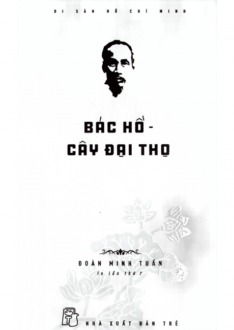 Di Sản Hồ Chí Minh - Bác Hồ - Cây Đại Thọ 