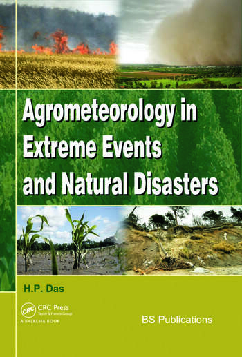 Agrometeorology in Extreme Events and Natural Disasters