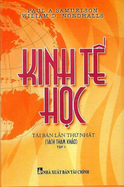 Kinh Tế Học - Sách Tham Khảo - Tập 1