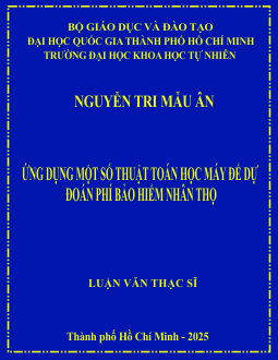 Ứng dụng một số thuật toán học máy để dự đoán phí bảo hiểm nhân thọ 