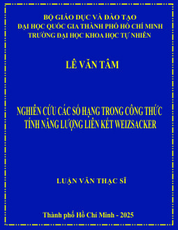 Nghiên cứu các số hạng trong công thức tính năng lượng liên kết Weizsäcker