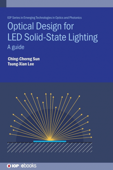 Optical Design for LED Solid State Lighting: A Guide (IPH005)