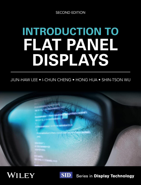Introduction to Flat Panel Displays (Wiley Series in Display Technology) 2nd Edition