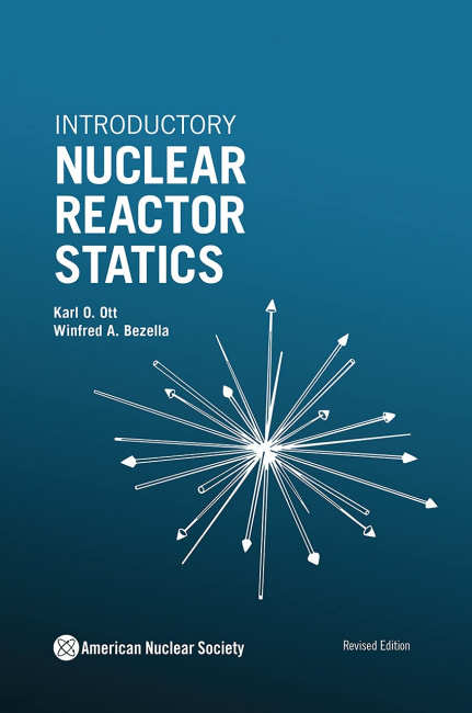 Introductory Nuclear Reactor Statics Perfect Paperback