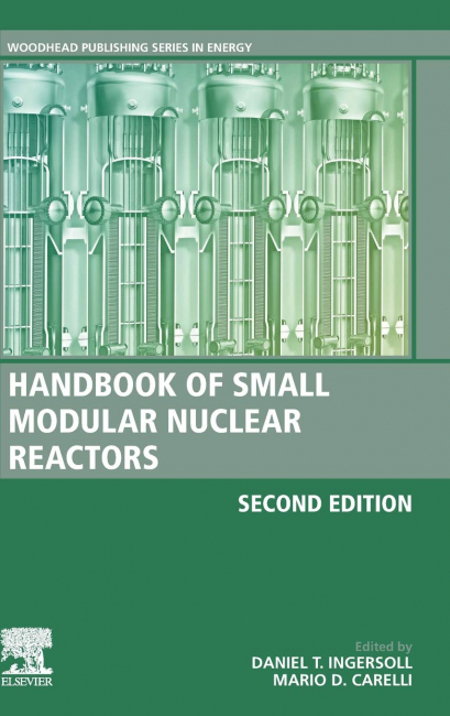 Handbook of Small Modular Nuclear Reactors: Second Edition (Woodhead Publishing Series in Energy) 2nd Edition