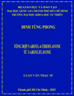 Tổng hợp 3-aroyl-4-thioflavone từ 3-aroylflavone