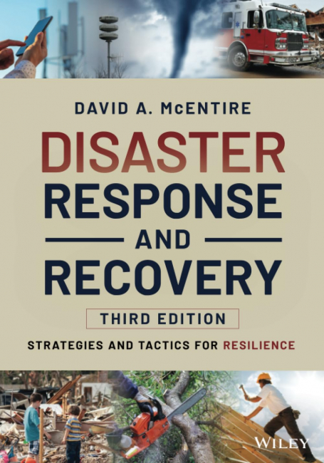 Disaster Response and Recovery: Strategies and Tactics for Resilience 3rd Edition