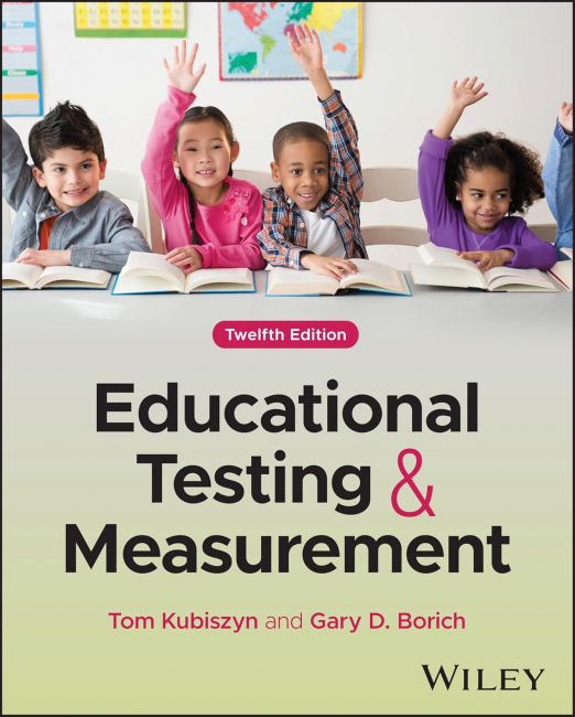 Educational Testing and Measurement 12th Edition